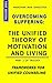 Overcoming Suffering: The U...