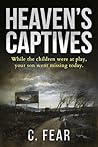 Heaven's Captives: A Psychological Horror Thriller