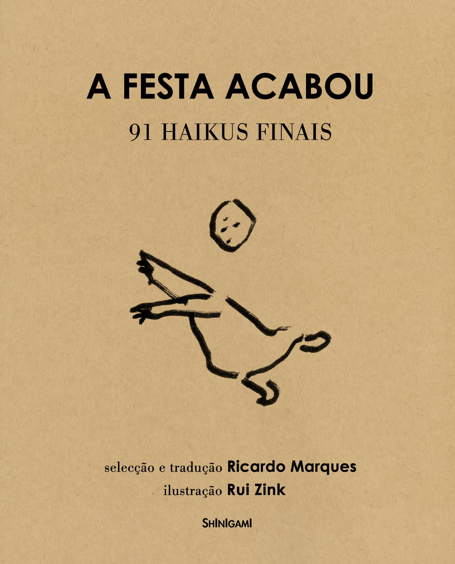 A Festa Acabou: 91 Haikus Finais (Paperback)