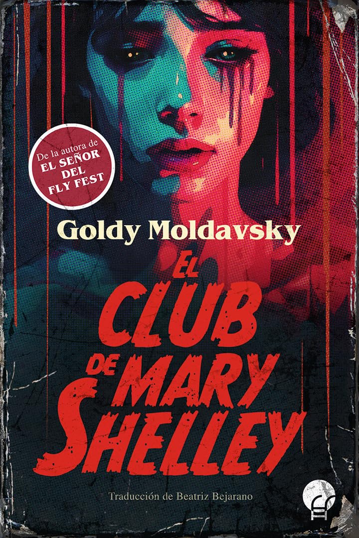 Portada de El club de Mary Shelley, de Goldy Moldavsky