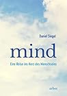MIND: Eine Reise ins Herz des Menschseins (German Edition)
