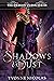 Shadows & Dust: An Urban Fa...