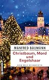 Christbaum, Mord ...