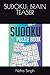 SUDOKU: BRAIN TEASER