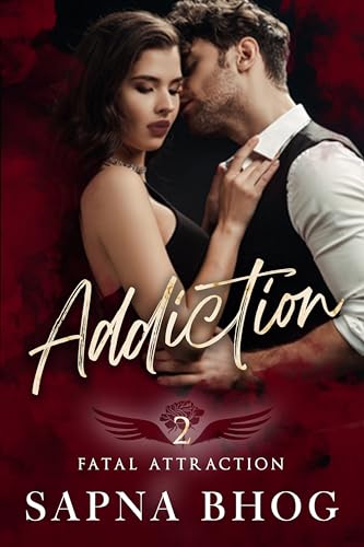 Addiction (Fatal Attraction #2)