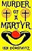 Murder of a Martyr: A Magic...