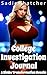 College Investigation Journ...