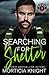Searching for Shelter by Morticia Knight