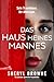 Das Haus meines Mannes