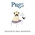 Pugs (Dogs)