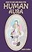 How to See and Read the Human Aura by Judith Collins