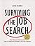 Surviving the Job Search by Jane Snipes