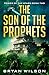 The Son of the Prophets