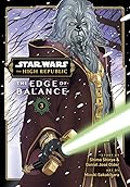 Star Wars: The High Republic: Edge of Balance, Vol. 3
