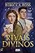 Rivais Divinos (Portuguese Edition) by Rebecca Ross
