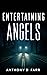 Entertaining Angels