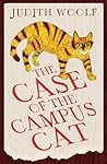 The Case of the Campus Cat The Case of the Campus Cat