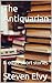 The Antiquarian : & other s...
