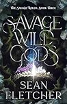 Savage Wild Gods