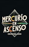 Mercurio En Ascenso (Spanish Edition)