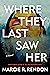 Where They Last Saw Her