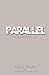 Parallel: The Bitcoin Social Layer
