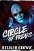 Circle of Freaks by Delilah Croww Circle of Freaks by Delilah Croww