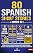 80 Spanish Short Stories - ...
