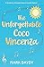 The Unforgettable Coco Vinc...