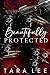 Beautifully Protected (The Mafia Heirs)