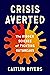 Crisis Averted: The Hidden ...