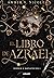 El libro de Azrael (Dioses y Monstruos, #1)