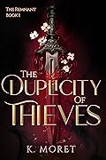 The Duplicity of Thieves