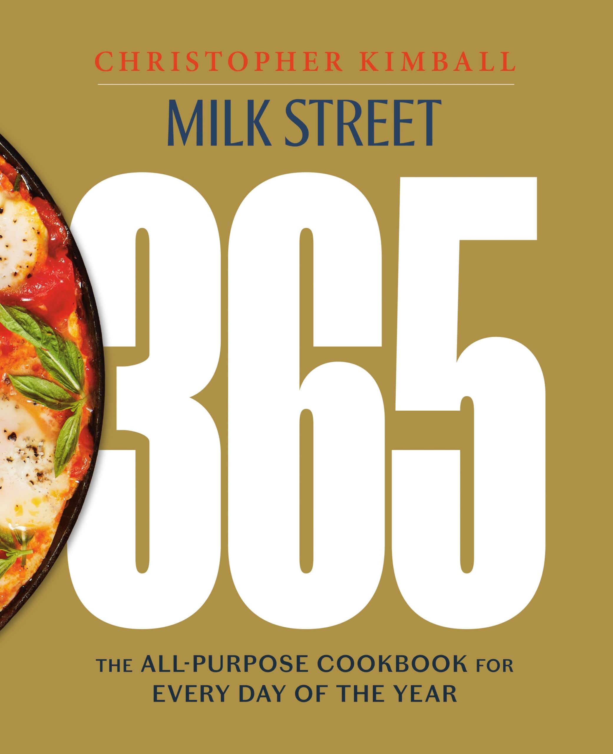 Milk Street 365: The All-Purpose Cookbook for Every Day of the Year (Kindle Edition)