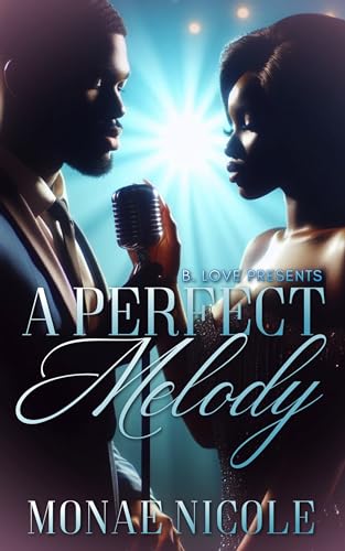 A Perfect Melody (Kindle Edition)