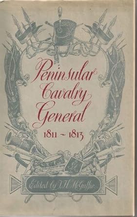 Peninsular Cavalry General 1811-1813 (Hardcover)