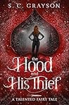 The Hood and his Thief (The Talented, #3) Book cover for The Hood and his Thief (The Talented, #3)