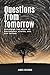 Questions from Tomorrow by James Solomon