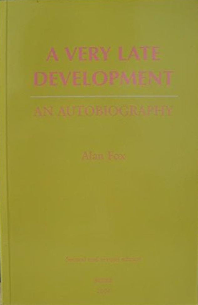 A Very Late Development: An Autobiography