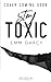Stay Toxic by Emm Darcy