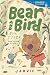 Bear and Bird: The Stick an...