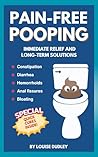 PAIN-FREE POOPING...