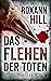 Das Flehen der Toten (Die F...