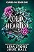 Cold Hearted (Cursed Fae, #1)