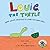 Louie, the Turtle Who Never Wanted to Carry His Own Shell by R.  Little