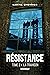 Résistance TOME 2 : La trahison (French Edition)
