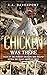 A Chicken Was There: Tales of the Pioneer Chickens Who Helped Settle the Great American West