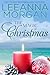 The Magic of Christmas A Sweet Small Town Romance (Love on Anchor Lane Book 4) by Leeanna Morgan
