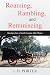 Roaming, Rambling, and Remi...