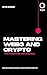 Mastering Web3 and Crypto: ...